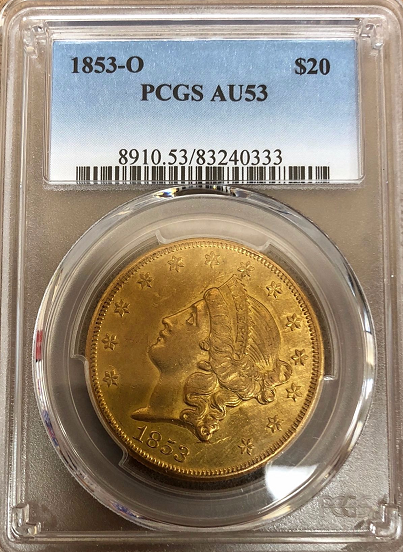 1853-O $20 Gold Liberty PCGS AU53  LOW MINTAGE. RARE