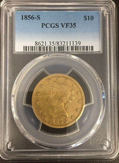 1856-S $10.00 Gold Liberty PCGS VF35