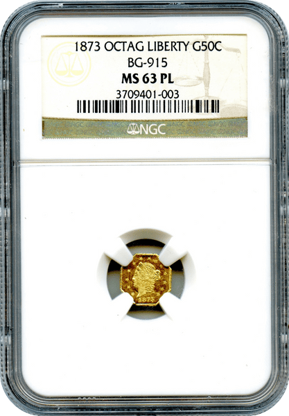 (81) 1873 Cal Gold 50c BG-915 Octagonal Liberty NGC MS63PL