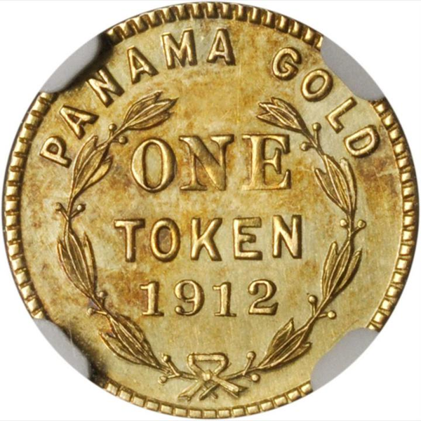 1912 Panama Gold One Token. DeLorey-103.15 mm NGC MS63 – First