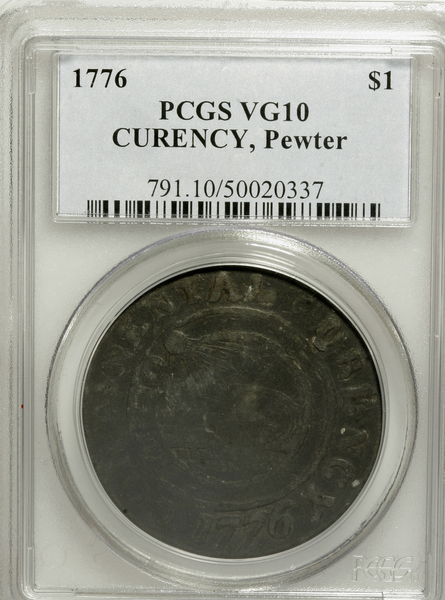 1776 $1 Continental Dollar, CURRENCY, Pewter PCGS VG