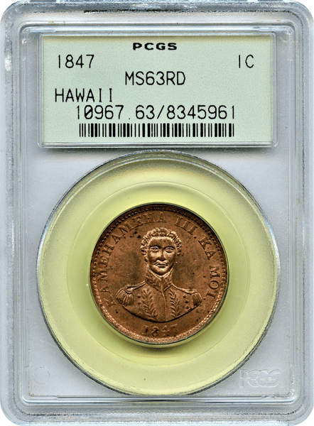 1847 Hawaii Cent PCGS MS63RD ********* Rare in Full RED ****** Low Pop
