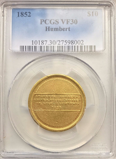 1852 $10 Gold Humbert PCGS VF30