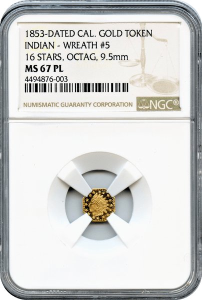 1853 Dated Cal Gold Token NGC MS67 PL