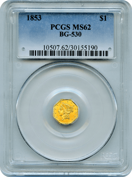 1853 California Fractional $1 BG-530 PCGS MS62