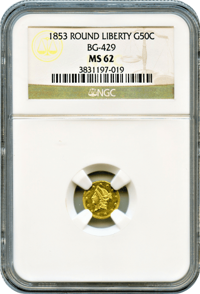 1853 California Fractional 50c BG-429 NGC MS62 Round Liberty "Brilliant"