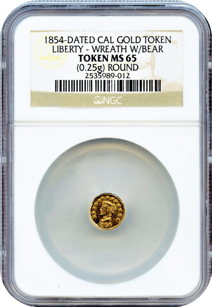 1854 Dated Cal Gold Token. Round Liberty - Wreath. (Pop appears to be 1 Coin) NGC MS65