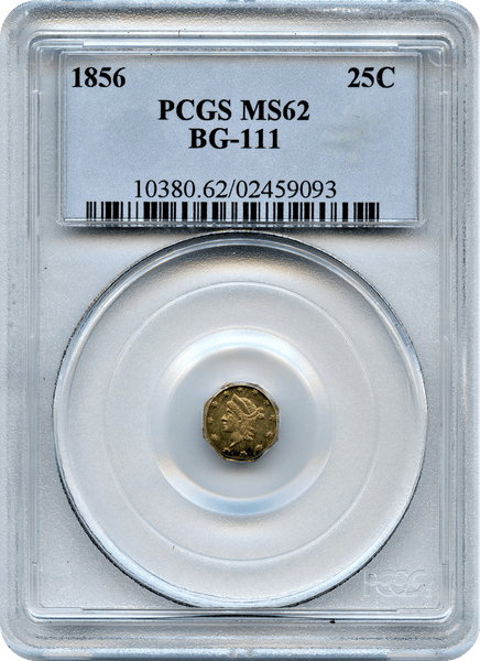1856 California Fractional 25c BG-111 PCGS MS62 Rarity 3