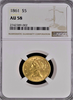 1861 $5.00 Gold Liberty Civil War Era Gold. NGC AU58