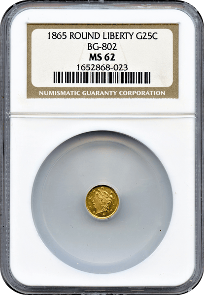 1865 California Round Liberty 25c BG-802 NGC MS62. Low Rarity 5