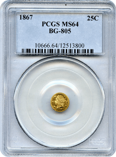 1867 California Fractional 25c BG-805 PCGS MS64 Low Rarity 5