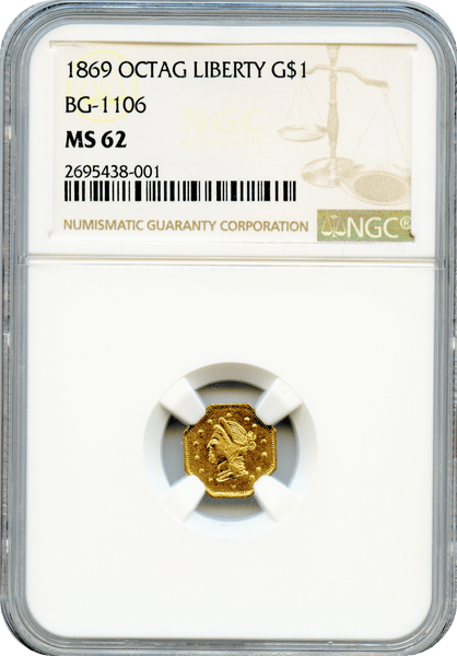1869 California Fractional $1 BG-1106 NGC MS62 High Rarity 4