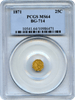 1871 California Fractional 25c BG-714 PCGS MS64