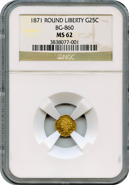 1871 California Fractional 25c BG-860 NGC MS62 Rarity 5