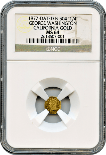 1872 California Gold Charm Baker-504 25c George Washington Head  NGC MS64