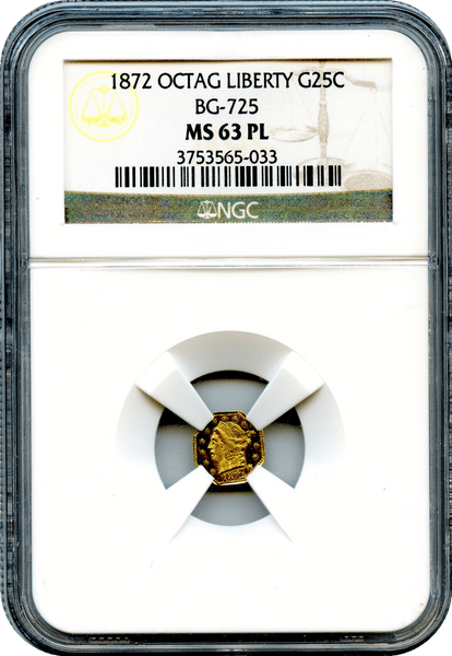 (85) 1872 Cal Gold 25c BG-725 Octagonal Liberty NGC MS63PL