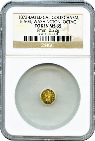 1872 Cal Gold Charm Baker 504 NGC MS65