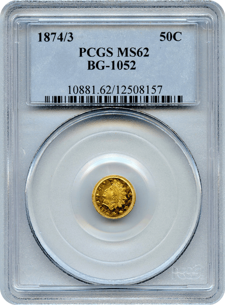 1874/3 CALIFORNIA FRACTIONAL 50C BG-1052 PCGS MS62. HIGH RARITY 4