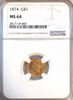 1874 Type 3 Gold $1.00 NGC MS64
