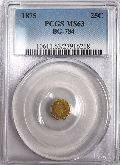 1875 California Fractional 25c BG-784 PCGS MS63