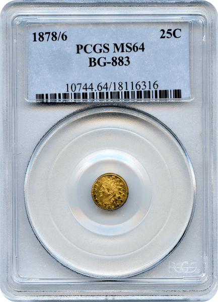 1878/6 California Fractional 25c Round Indian BG-883 PCGS MS64 Low Rarity 5