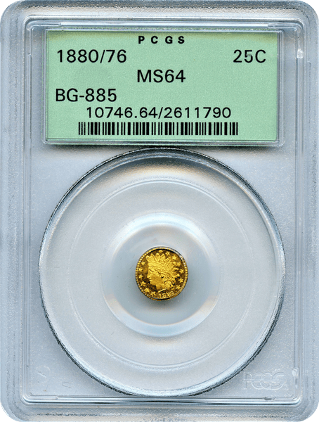 1880/76 Califoria Fractional 25c Round Indian BG-885 OLD GREEN HOLDER PCGS MS64  "Proof Like" "C. Mohrig S.F."