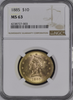 1885 $10 Gold Liberty NGC MS63