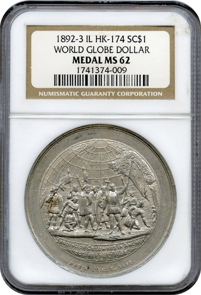 1892-3 HK-174 SC$1 World Globe Dollar NGC MS62
