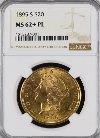 1895-S $20.00 Gold Liberty NGC MS62+ PL "Only 4 PL of This Specimen in All Grades". "High Rarity 7 in PL".