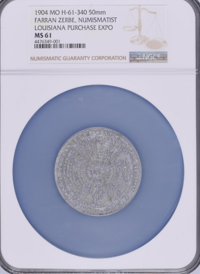 1904 L.P.Expo F.Z. Coin Values Numismatist Medal NGC MS61 "Graded Rarity 8, 2 Coins" " Tied for Finest" "NGC Presentation Holder"