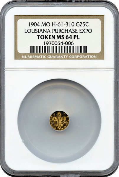 1904 H-61-310 G25c Louisiana Purchase Expo NGC MS64 PL