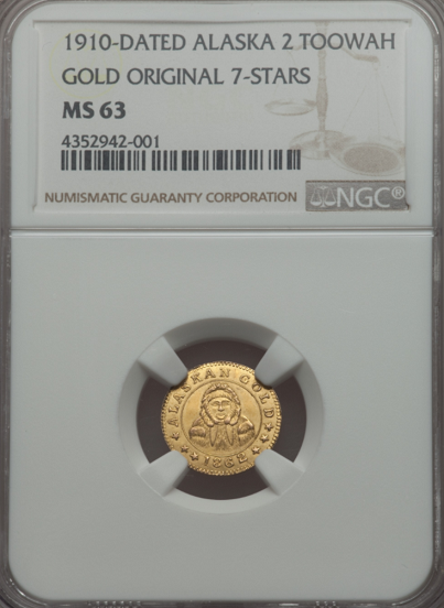 1910 Alaskan Gold Toowah $2.00  "Rarity 7" 11-20 Specimens  "Rare 7 Star Variety" Original Gold- Not 1945 Gilt Restrike