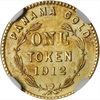 1912 Panama Gold One Token.  DeLorey-103.15 mm NGC MS63