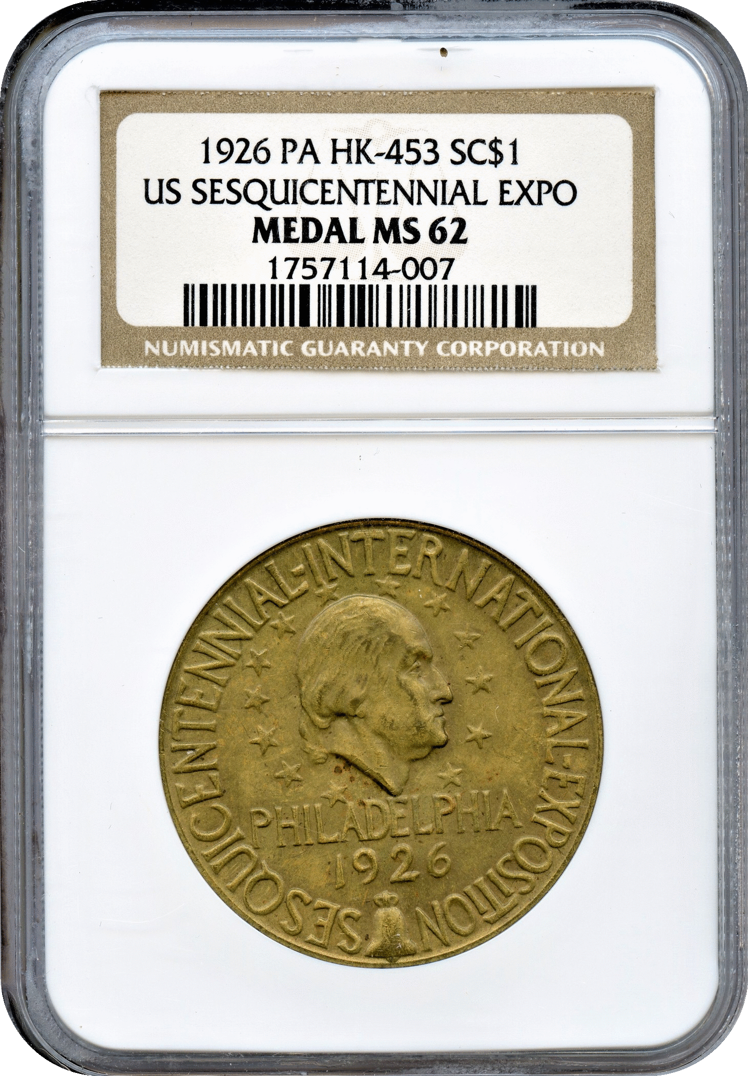 1926 HK-543 SC$1 U.S. Sesquicentennial Exposition NGC MS62 – First Class  Coins