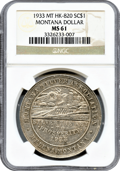 1933 Montana Dollar HK-820 NGC MS61. Rarity 5
