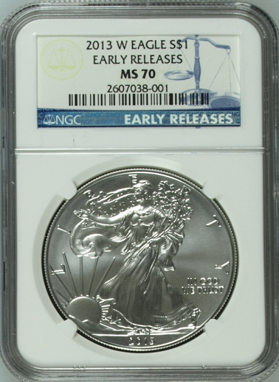 (#178) 2013-W Eagle S$1. Early Releases. NGC MS70 (With W Mint Mark on Reverse)
