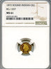 1872 California Gold $1.00 BG-1207  Round Large Head Indian NGC MS61 "C.Mohric S.F."