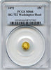 1872 California Fractional GOLD BG-722 Washington Head PCGS MS66   Frontier S.F.