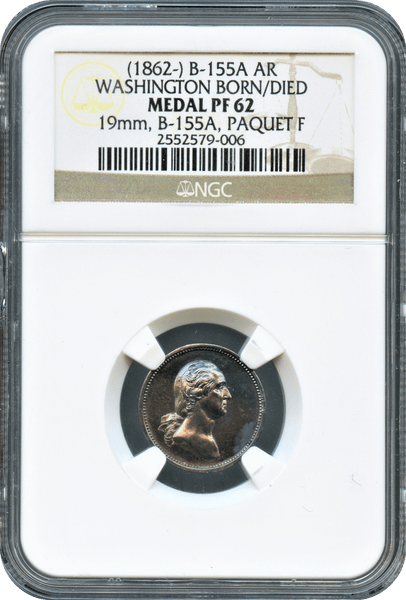 (1862) Baker-155A Silver Washington Born/Died NGC PROOF 62 19mm