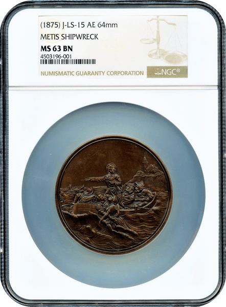 (1875) Metis Shipwreck, Julian-LS-15, NGC MS63 Brown Bronze, 64 mm. U.S. Mint